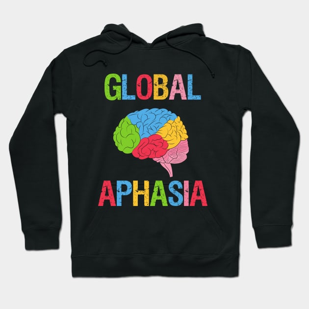 Brain Aphasia Awareness Quote in Rainbow Thinking for Analytical Elderly Hoodie by Mochabonk